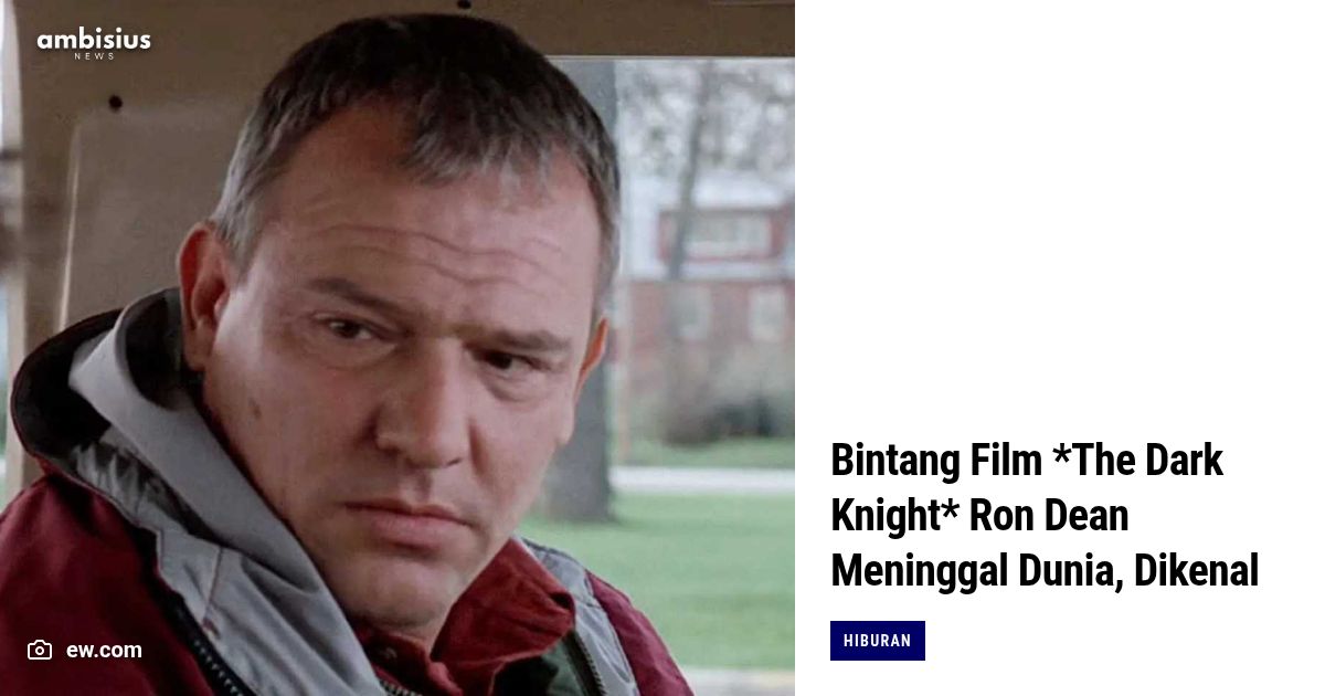 Bintang Film *The Dark Knight* Ron Dean Meninggal Dunia, Dikenal Lewat ...